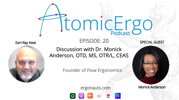 Rob Monick AtomicErgo Podcast: Dr. Monick Anderson OTD